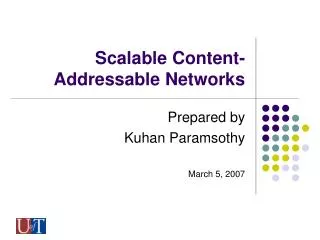 Scalable Content-Addressable Networks