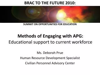 Methods of Engaging with APG: Educational support to current workforce