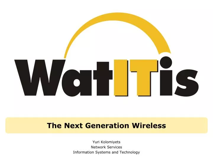 the next generation wireless