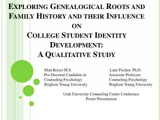 Exploring Genealogical Roots and Family History and their Influence on College Student Identity Development: A Qualitat