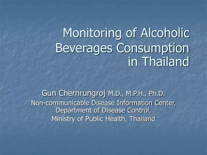 monitoring of alcoholic beverages consumption in thailand