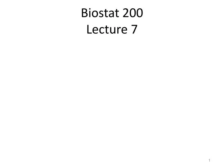 biostat 200 lecture 7