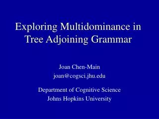 Exploring Multidominance in Tree Adjoining Grammar