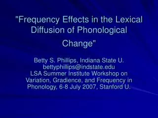 &quot;Frequency Effects in the Lexical Diffusion of Phonological Change&quot;