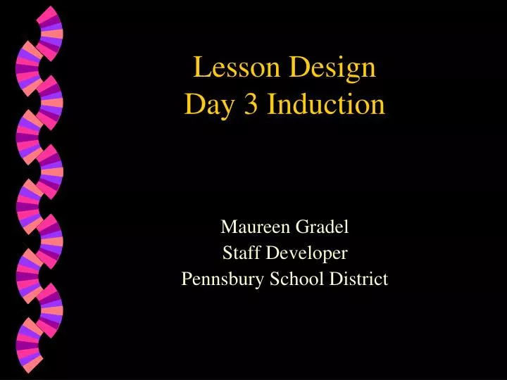 lesson design day 3 induction