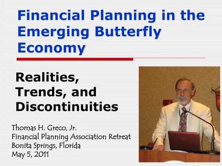 financial planning in the emerging butterfly economy