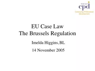 EU Case Law The Brussels Regulation