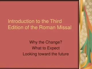 Introduction to the Third Edition of the Roman Missal
