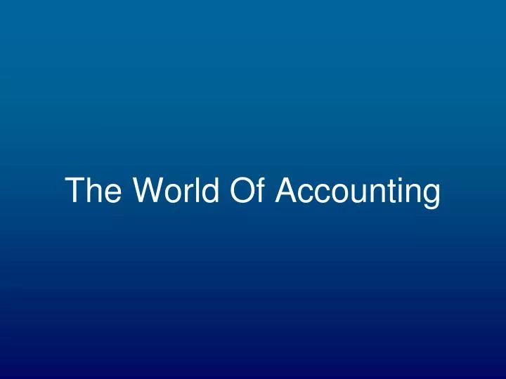 the world of accounting