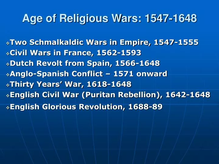 age of religious wars 1547 1648