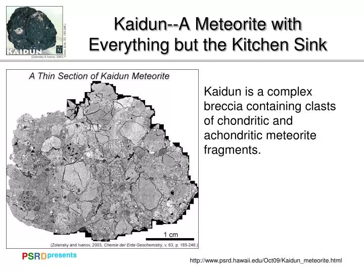 kaidun a meteorite with everything but the kitchen sink