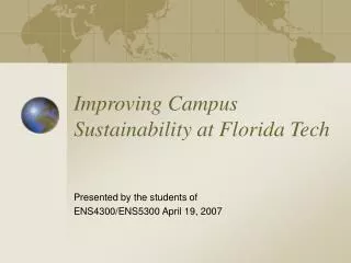 Improving Campus Sustainability at Florida Tech