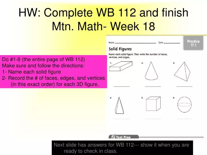 hw complete wb 112 and finish mtn math week 18
