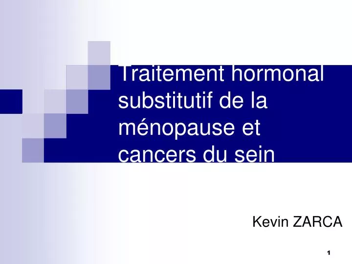 traitement hormonal substitutif de la m nopause et cancers du sein