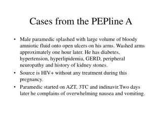 Cases from the PEPline A