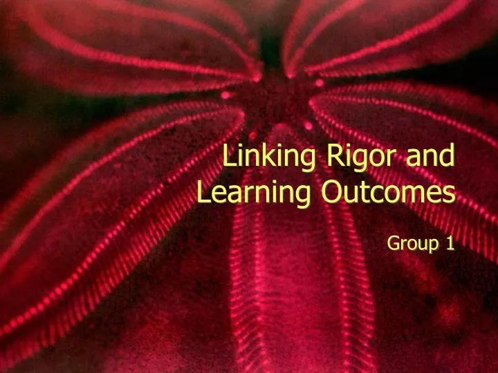 linking rigor and learning outcomes