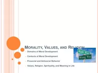 Morality, Values, and Religion