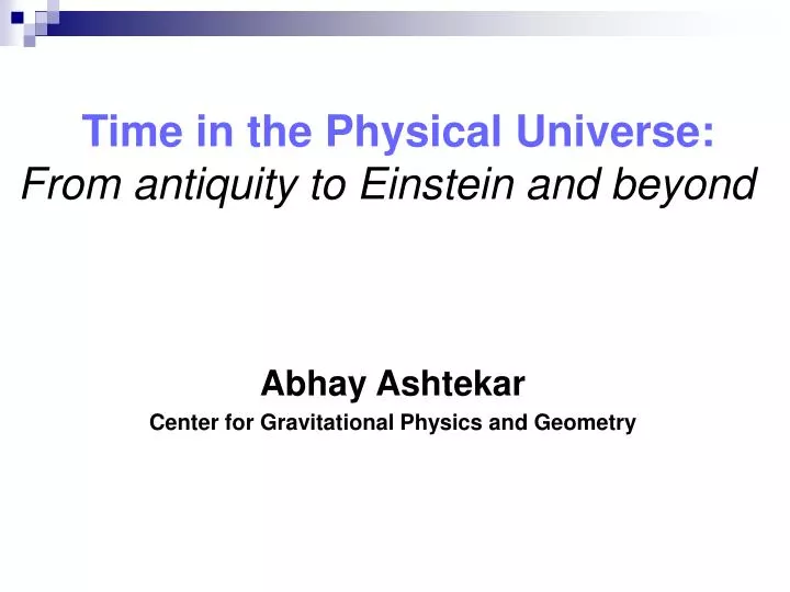time in the physical universe from antiquity to einstein and beyond