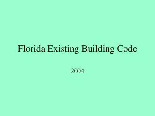 Florida Existing Building Code