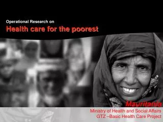 Operational Research on Health care for the poorest