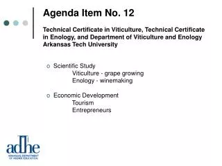 Agenda Item No. 12 Technical Certificate in Viticulture, Technical Certificate in Enology, and Department of Viticulture