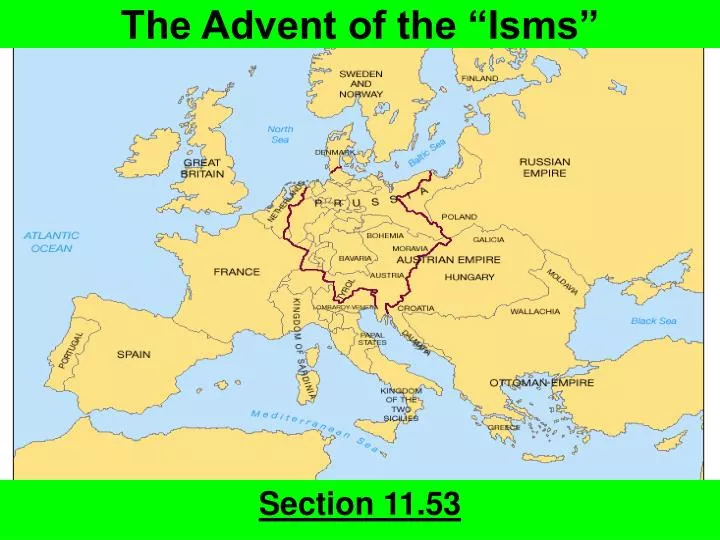 the advent of the isms