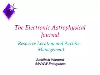 The Electronic Astrophysical Journal