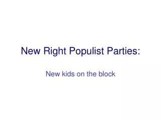 New Right Populist Parties: