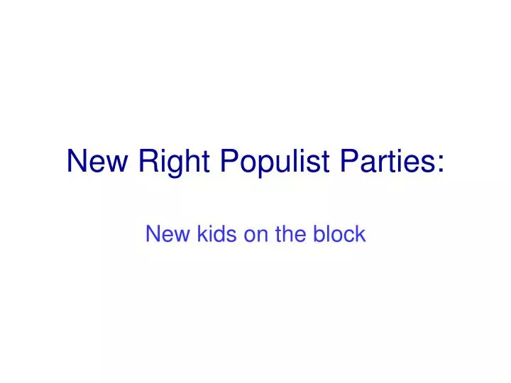 new right populist parties