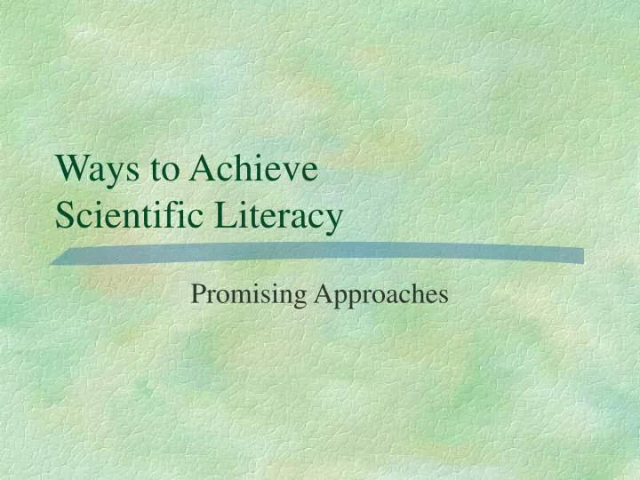 ways to achieve scientific literacy