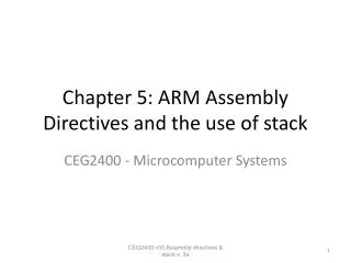 Chapter 5: ARM Assembly Directives and the use of stack