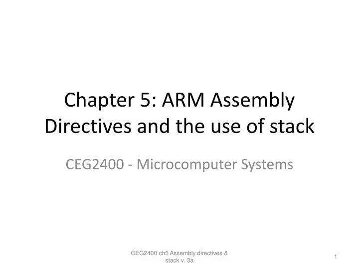 PPT Chapter 5 ARM Assembly Directives and the use of stack