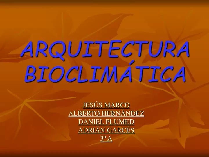 PPT - ARQUITECTURA BIOCLIMÁTICA PowerPoint Presentation, Free Download ...