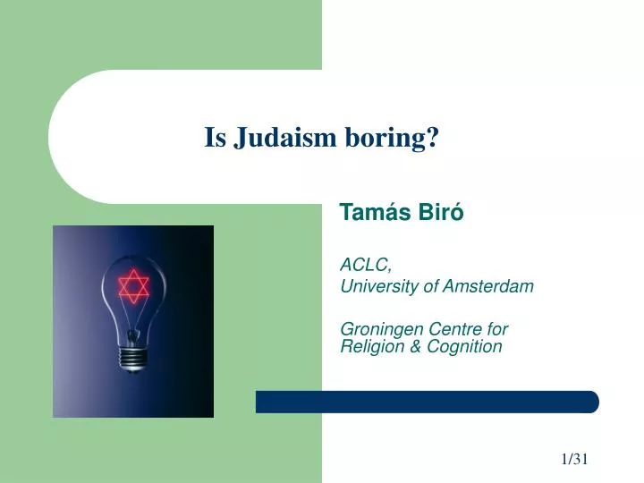 is judaism boring