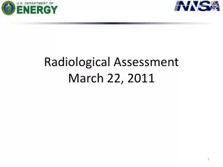 Radiological Assessment March 22, 2011