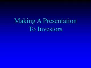 Making A Presentation To Investors