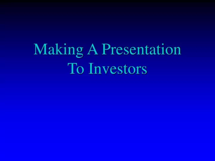 making a presentation to investors