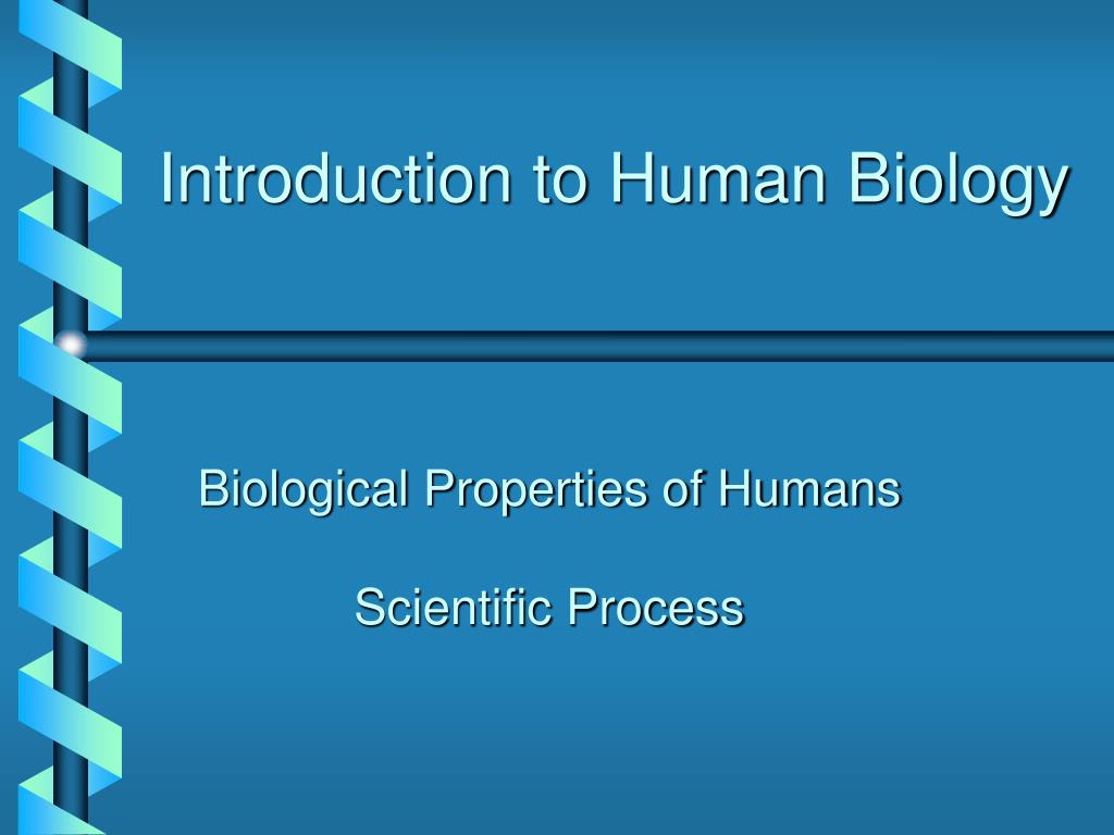 PPT - Introduction to Human Biology PowerPoint Presentation, free ...
