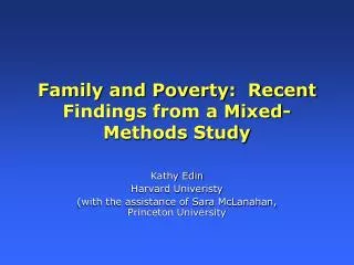 Family and Poverty: Recent Findings from a Mixed-Methods Study