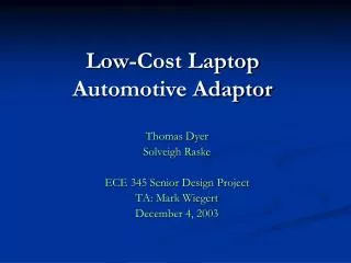 Low-Cost Laptop Automotive Adaptor