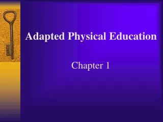 Adapted Physical Education Chapter 1