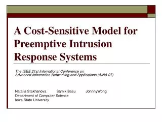 A Cost-Sensitive Model for Preemptive Intrusion Response Systems