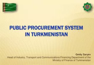 PUBLIC PROCUREMENT SYSTEM IN TURKMENISTAN