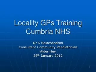 Locality GPs Training Cumbria NHS