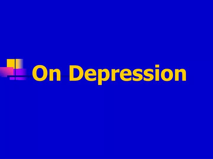 on depression