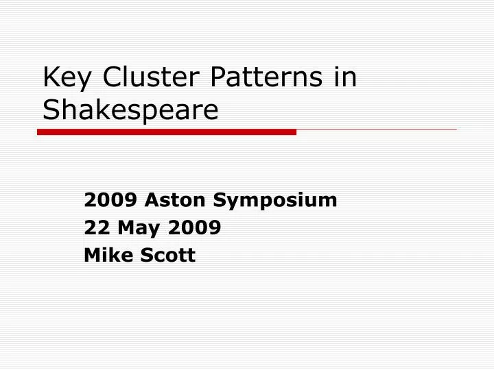 key cluster patterns in shakespeare