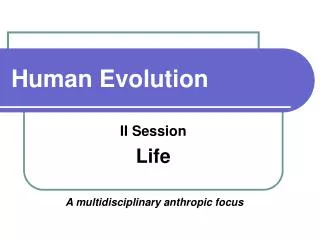 Human Evolution