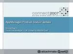 AppManager Product Status Update - slide 1