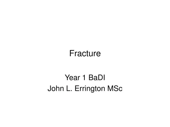 fracture