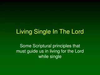 Living Single In The Lord